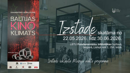 Latvijas Nacionālā arhīva dokumentāro liecību izstāde "Baltijas kino klimats" Jelgavas pilī 