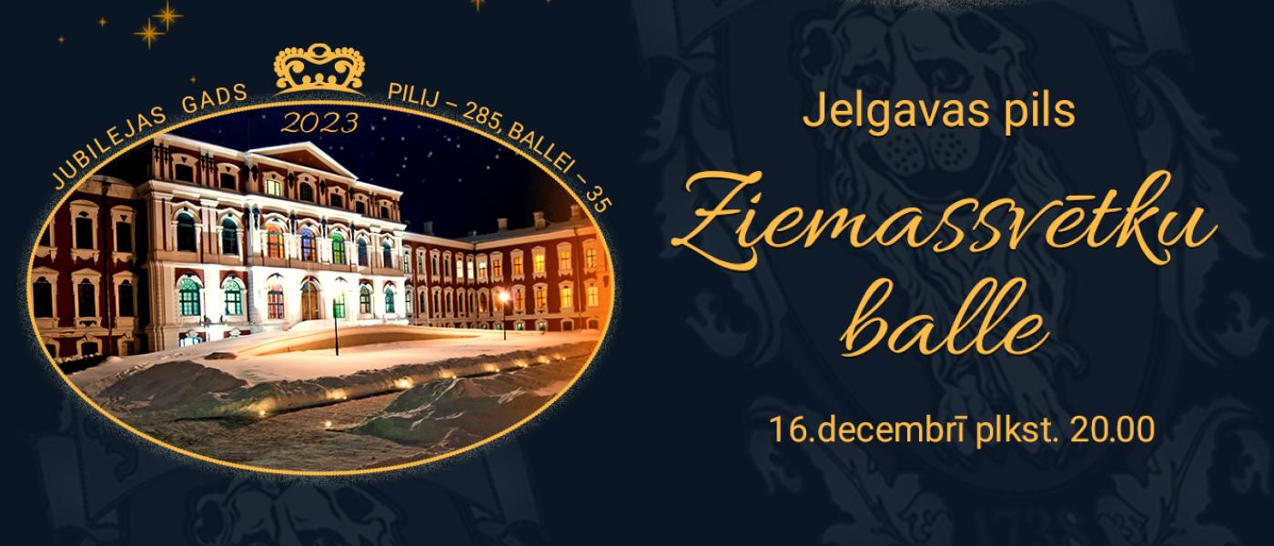 16. decembrī ielūdzam uz Ziemassvētku balli Jelgavas pilī
